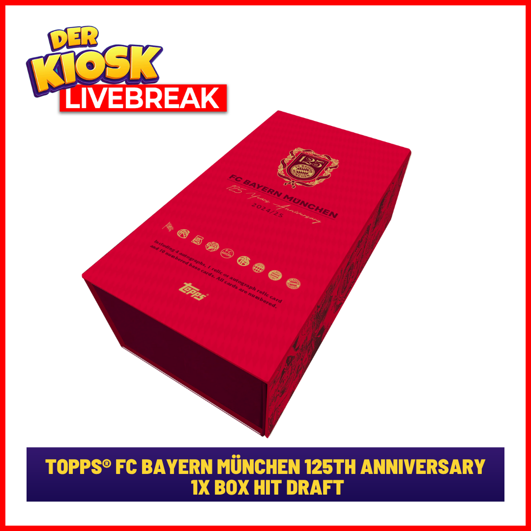 #19 Topps® FC Bayern München 125th Anniversary 1x Box Hit Draft (Kiosk Variante) Livebreak