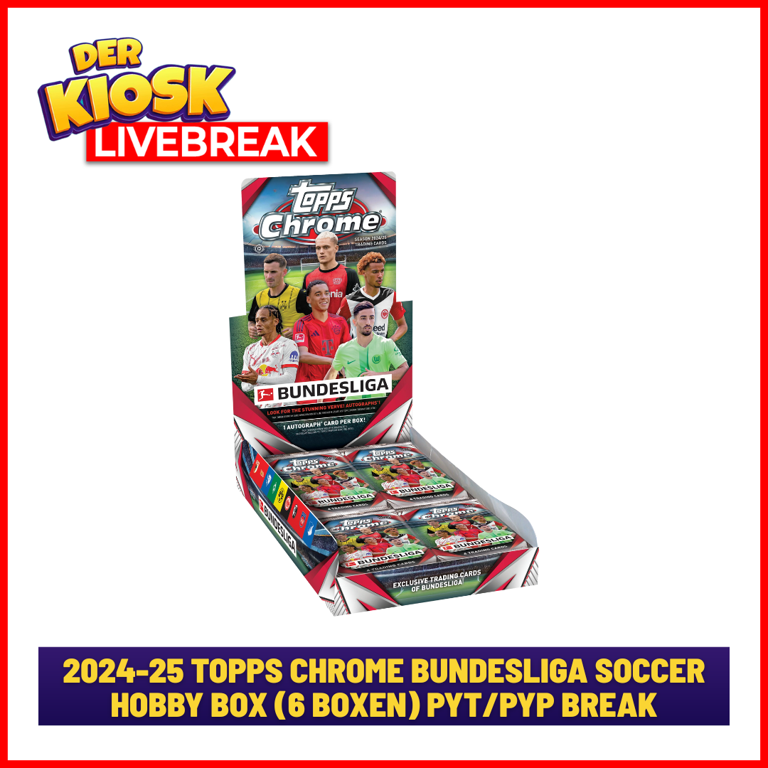 #10 2024-25 TOPPS Chrome Bundesliga Soccer Hobby Box (6 Boxen) PYT/PYP Break Livebreak