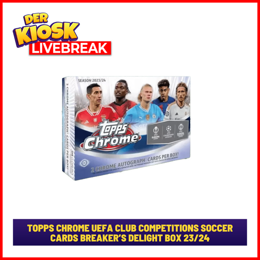 Topps Chrome UEFA Club Competitions Soccer Cards Breaker’s Delight 23/24 Box(Stream Only)