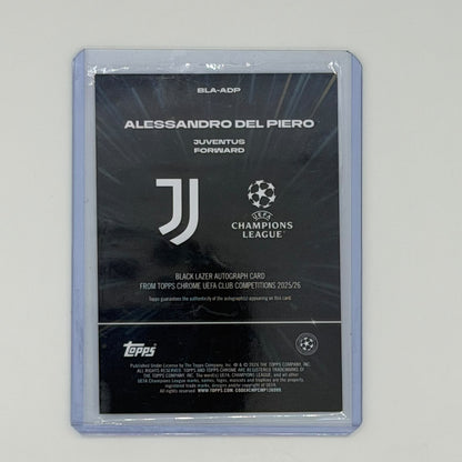 Alessandro Del Piero Juventus UCL Soccer Topps 2025 Chrome Black Lazer Auto